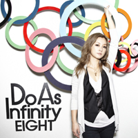 MUSIC [EIGHT]｜Do As Infinity(ドゥ・アズ・ インフィニティ